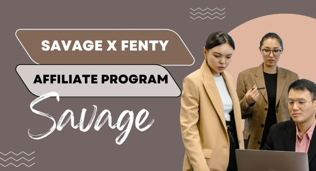 Become a Savage Fenty Affiliate program and Help Spread the Message of Body Positivity