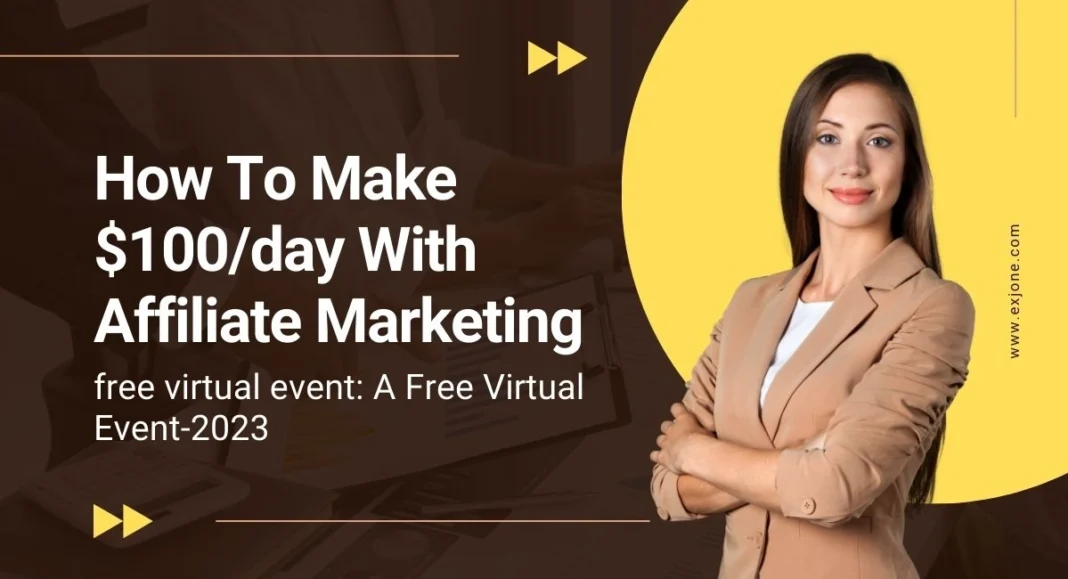Unveiling the Power of (what is) affiliate marketing - a free virtual event: A Free Virtual Event-2023