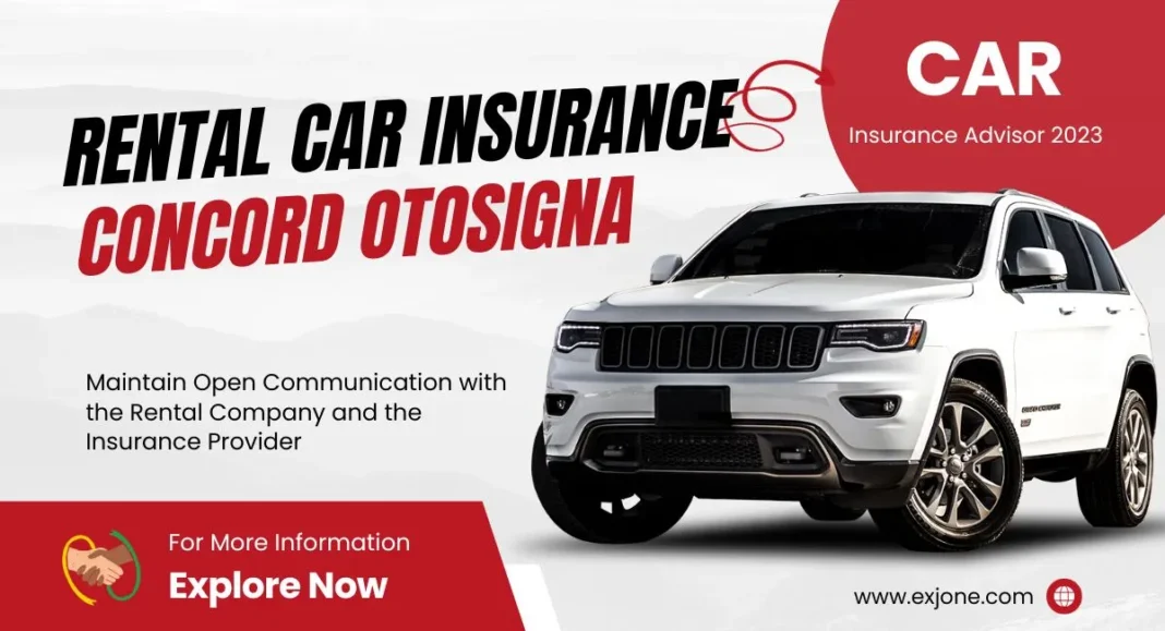 Master the art of car Insurance for rent car in concord Otosigna with expert guidance. , and ensure your rental car is fixed right after a claim